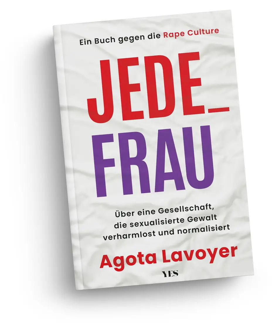 Buchcover &laquo;Jede_ Frau&raquo; von Agota Lavoyer &uuml;ber Rape Culture und sexualisierte Gewalt