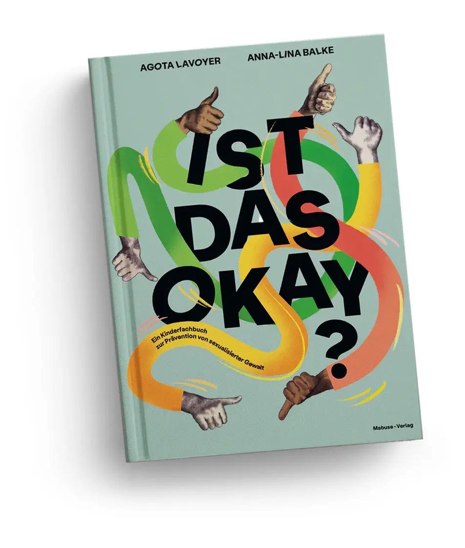 Buchcover &laquo;Ist das okay?&raquo; von Agota Lavoyer zur Pr&auml;vention von sexualisierter Gewalt